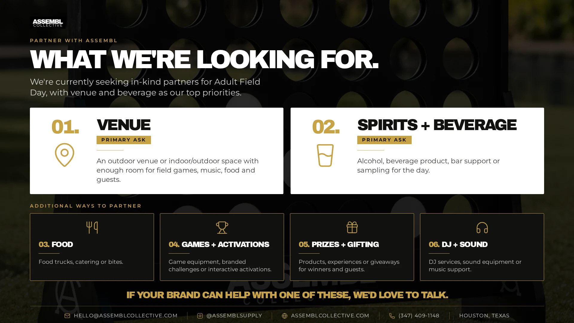 What we're looking for — primary asks: venue and spirits + beverage; additional ways to partner: food, games and activations, prizes and gifting, DJ and sound